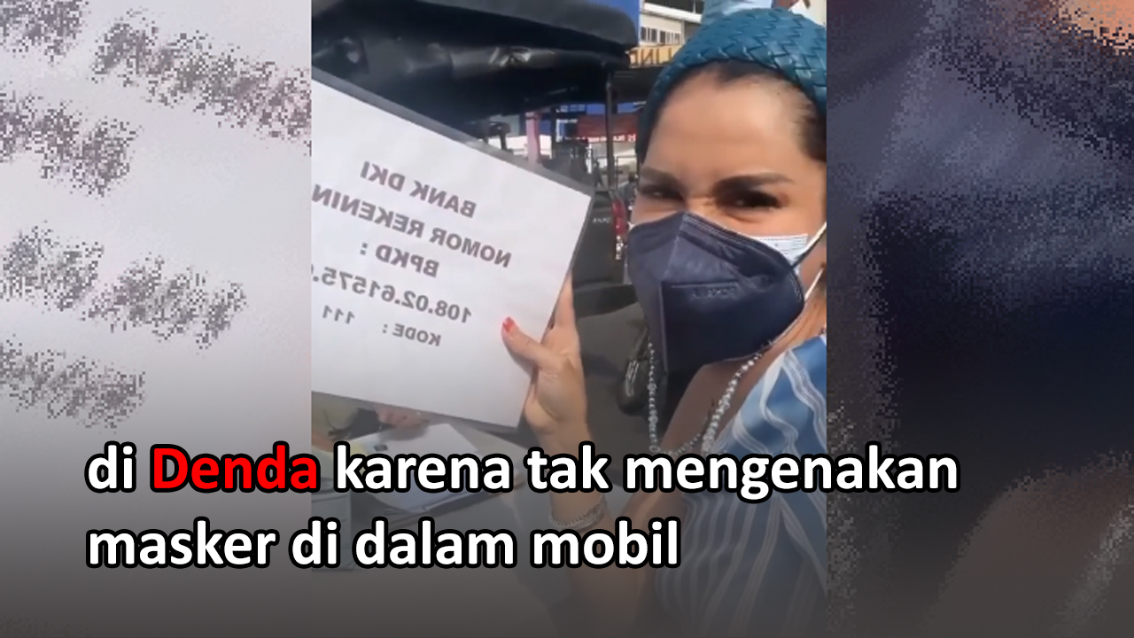 Tak Kenakan Masker dalam Mobil, Artis Devi Demplon Didenda