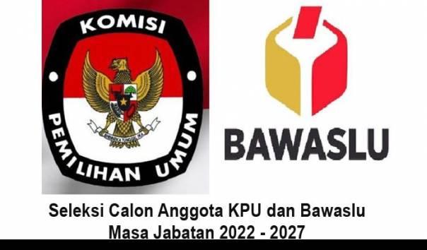 7 Nama Anggota KPU dan 5 Anggota Bawaslu 2022 - 2027 Ditetapkan