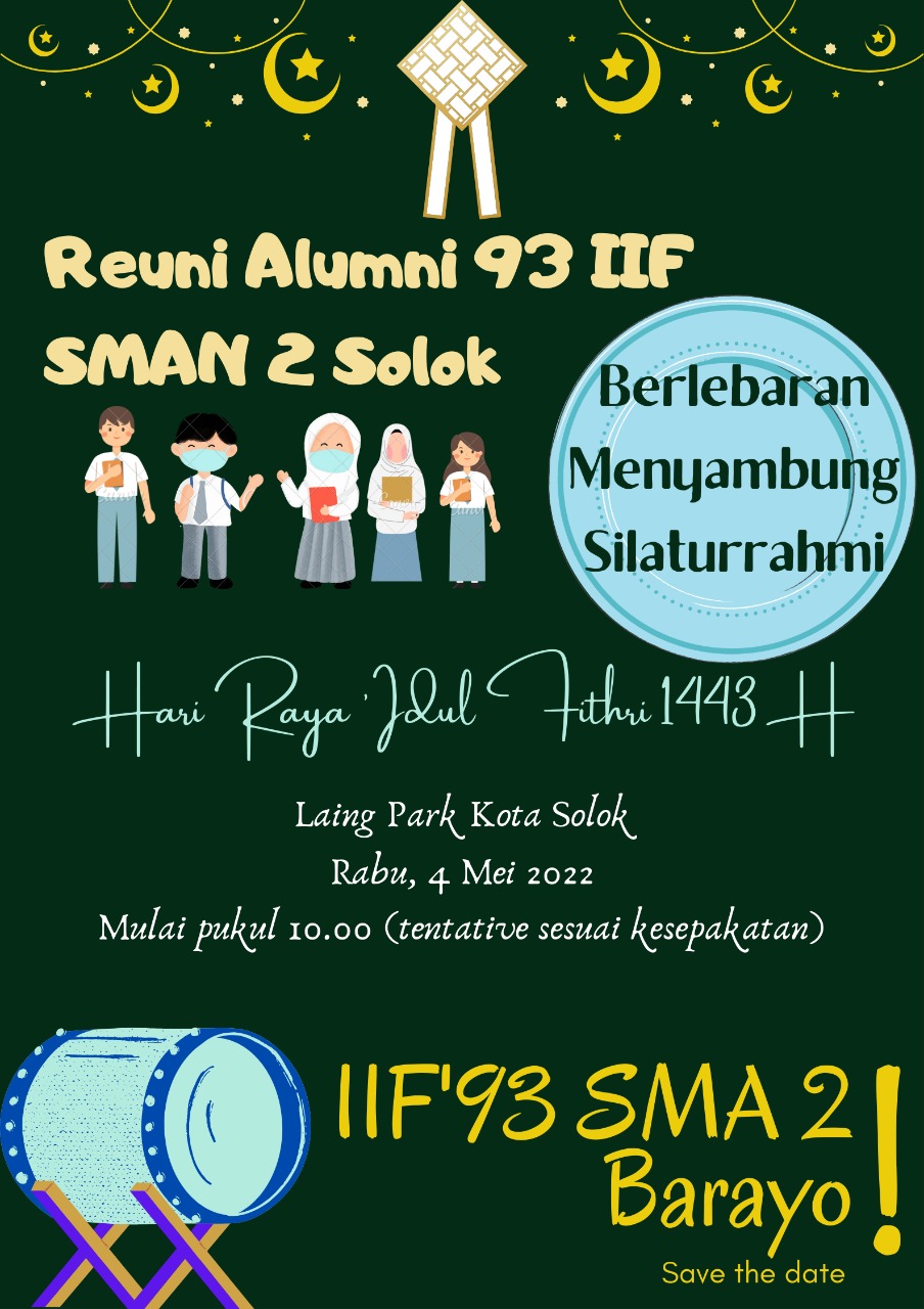 Temu Kangen di Lebaran 1443 H, IIF'93 SMA 2 Barayo