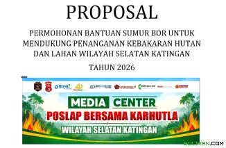 Poslap Karhutla Selatan Katingan Usulkan 21 Titik Sumur Bor, PT. Arjuna Sawit : "Kami Penuhi "