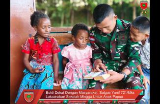Bukti Dekat Dengan Masyarakat, Satgas Yonif 721/Mks Laksanakan Sekolah Minggu Untuk Anak Papua