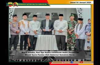 Wakili Dandim, Pasi Ops Kodim 0309/Solok Hadiri Peresmian Masjid Syura Pandan Oleh Gubernur Sumatera Barat