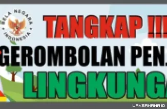 Tangkap Gerombolan Penjahat Lingkungan Di Bandar Lampung