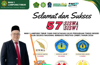 Foto 57 Peserta Didik MAN 1 Lampung Timur Lolos Perguruan Tinggi Negeri 2026