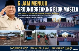 6 Jam Menuju Groundbreaking Blok Masela, Siap Sambut Presiden RI Peletakan Batu Pertama PSN, Tanimbar Menyongsong Harapan Baru